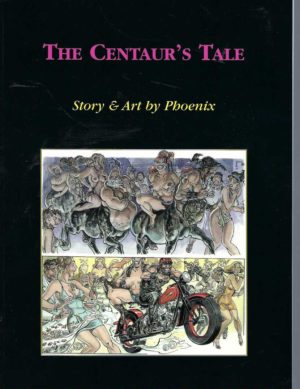 CENTAUR'S TALE, THE (Adults Only Graphic Novel)