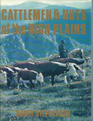 Cattlemen & Huts of the High Plains