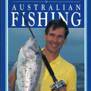 Complete Book of Australian Fishing, The