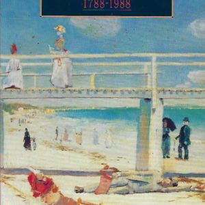 Creating Australia: 200 Years of Art, 1788-1988