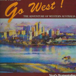 Go West! The Adventure of Western Australia