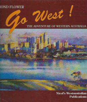 Go West! The Adventure of Western Australia