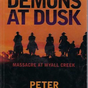 Demons at Dusk: Massacre at Myall Creek