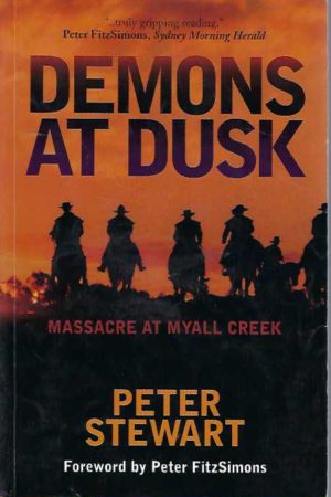 Demons at Dusk: Massacre at Myall Creek