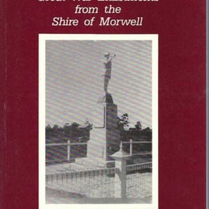 Duty nobly done : Great War enlistments from the Shire of Morwell