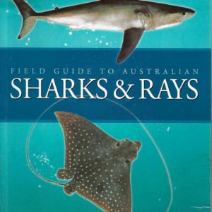Field Guide to Australian Sharks & Rays