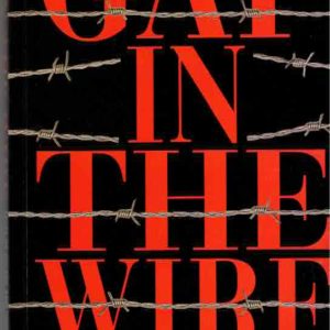 Gap in the Wire: Tales of Escape and Survival in Italy During World War II