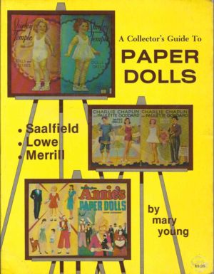 Collector's Guide to Paper Dolls, A: Saalfield, Lowe, Merrill