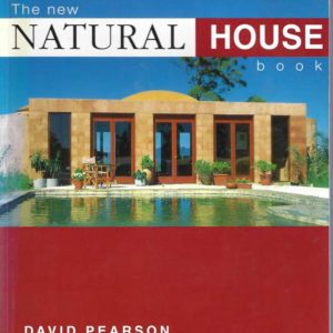 New Natural House Book, The