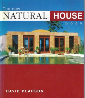 New Natural House Book, The