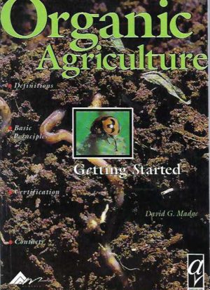 Organic agriculture : getting started