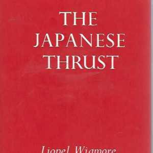 The Japanese Thrust (Australia in the War of 1939-1945)