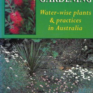 Water-Saving Gardening: Water-wise Plants And Practices In Australia