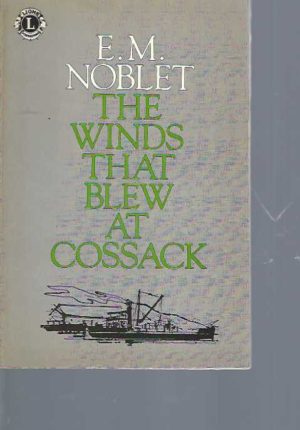 Winds That Blew At Cossack, The