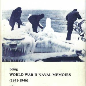 Banker All at Sea, A : Being World War II Naval Memoirs (1941-1946) of F.S. Holt