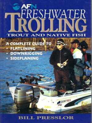 Freshwater Trolling: Trout and Native Fish