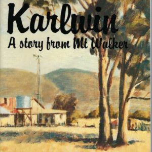 Karlwin: A Story from Mt Walker