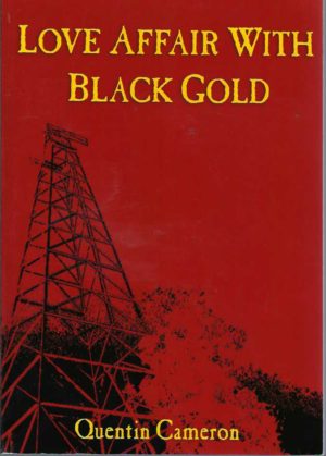 Love Affair With Black Gold