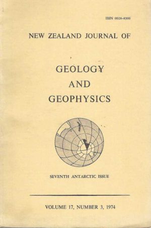 New Zealand Journal of Geology and Geophysics Sixth Special Antarctic Issue Vol. 17 No. 3 1974 03