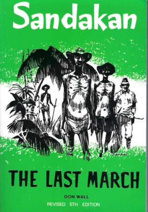 Sandakan:  The Last March (5th Edition)