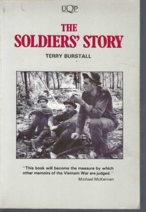 Soldiers' Story: The Battle at Xa Long Tan Vietnam, August 18, 1966