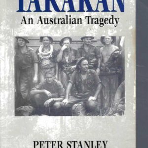 Tarakan: An Australian tragedy