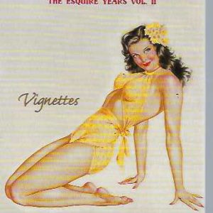 Alberto Vargas : The Esquire Years Vol. II (Vignettes)