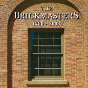 Brickmasters, The : 1788-2008