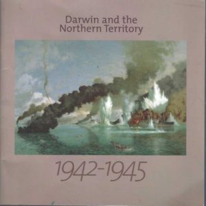Darwin and the Northern Territory : 1942-1945