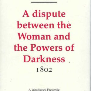 Dispute Between the Woman and the Powers of Darkness, A. 1802