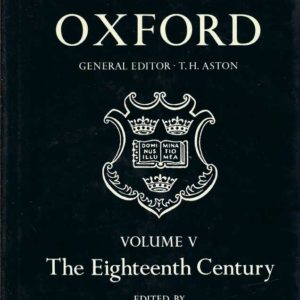 History of the University of Oxford, The: Vol. V : The Eighteenth Century