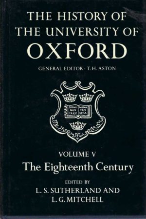 History of the University of Oxford, The:  Vol. V : The Eighteenth Century