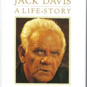 Jack Davis: A Life-Story