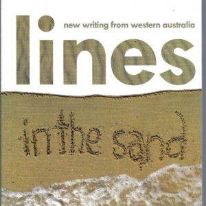 Lines in the Sand. New Writing from Western Australia