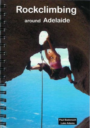 Rockclimbing Around Adelaide