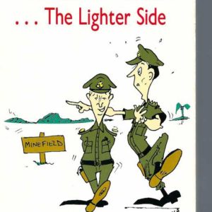The Team in Vietnam : The Lighter Side