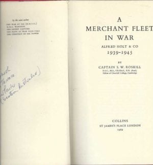 Merchant Fleet in War, A: Alfred Holt & Co. 1939-1945