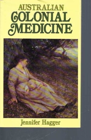 Australian Colonial Medicine