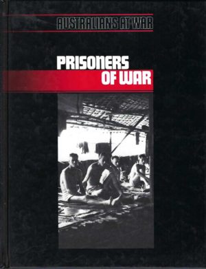 Australians at War: Prisoners of War