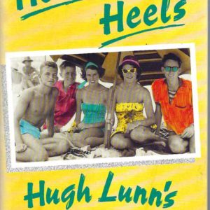Head over Heels : Hugh Lunn’s high-octane, girl-chasing scoop of a ’60s sequel to “Over the top with Jim