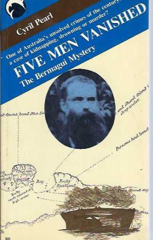 Five Men Vanished : The Bermagui Mystery