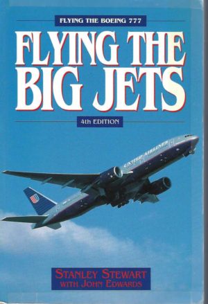 Flying The Big Jets - Flying the Boeing 777