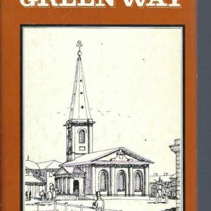 Francis Greenway: His Life and Times