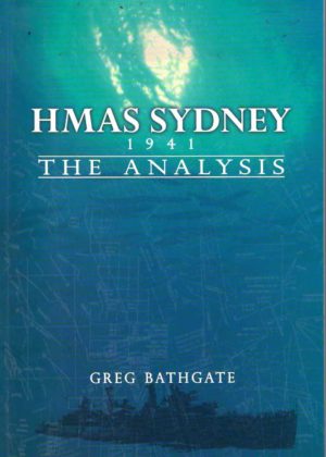 HMAS Sydney 1941 : The Analysis