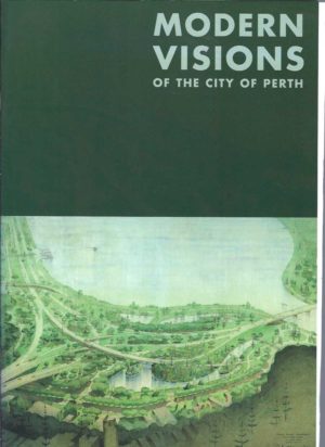 Modern Visions of the City of Perth