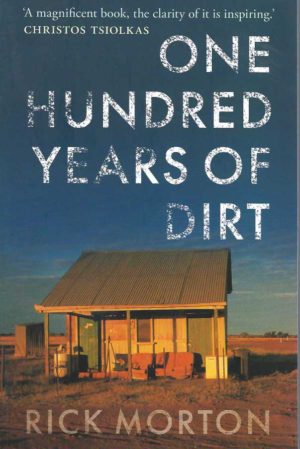 One Hundred Years of Dirt