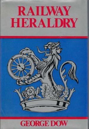 Railway Heraldry and Other Insignia