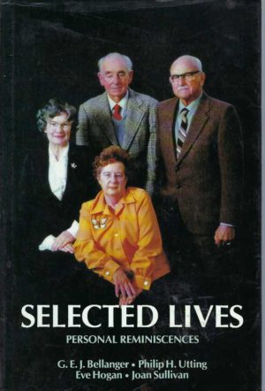 Selected Lives: Personal Reminiscences
