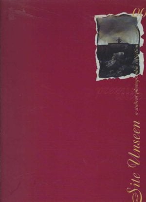 Site Unseen - A Student Photographic Collection