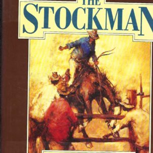 Stockman, The. Australian Outback Heritage
